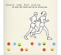 We Have The Facts and We're Voting Yes by Death Cab For Cutie (2000-03-21)