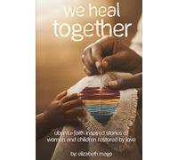 We Heal Together