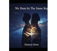 We Hum In The Same Key