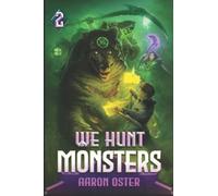 We Hunt Monsters 2
