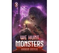 We Hunt Monsters 3