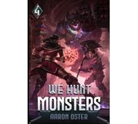 We Hunt Monsters 4