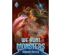 We Hunt Monsters 6