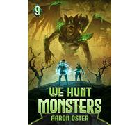 We Hunt Monsters 9