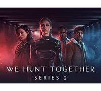 We Hunt Together, Series 2