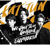 We Just Go Hard feat. AK-69 / EUPHORIA (通常盤)