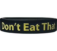We Keep You Motivated Don’t Eat That Motivational Wristband - Healthy Eating Diet Reminder Bracelet Silicone Inspirational Messages Rubber Bracelets - Life Focus & Health & Wellness Motivation