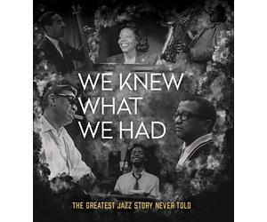 We Knew What We Had [Blu-ray]