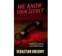 We Know Your Secret: A suspenseful and impossible to put down love letter to 90s teen thrillers