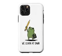 We Learn At Dawn Funny Frog Meme Teaching School Teacher Case for iPhone 11 Pro