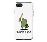 We Learn At Dawn Funny Frog Meme Teaching School Teacher Case for iPhone SE (2020) / 7/8