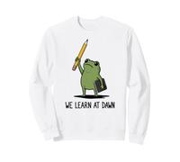 We Learn At Dawn Funny Frog Meme Teaching School Teacher Sweatshirt