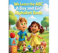We Learn the ABC: A Boy and Girl Alphabet Book