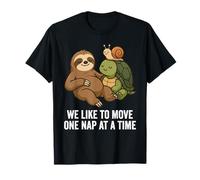 We Like to Move One Nap at A Time Funny Sloth Turtle Snail T-Shirt