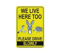 We Live Here Too Please Drive Slowly Bright Yellow Sign Sign, 8 X 12 Grade Reflective Sheeting Rust Free Aluminum, Weather Resistant, Waterproof, Easy To Mount