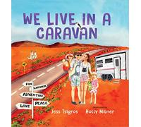 We Live in a Caravan