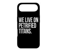 We Live On Petrified Titans Conspiracy Humor Case for iPhone Air