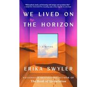 We Lived on the Horizon