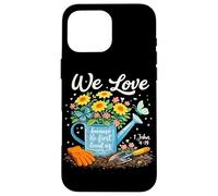 We Love Because He First Loved Us 1 John 4:19 Christian Case for iPhone 16 Pro Max