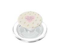 We Love Because He First Loved Us 1 John 4:19 Pink Floral PopSockets PopGrip for MagSafe