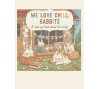 We Love Chill: Bunnies