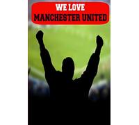 We Love Manchester United