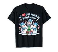 We Love Our Patients Snow Much Team Art T-Shirt