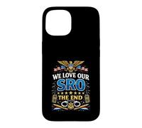 We Love Our SRO The End School Resource Officer Appreciation Case for iPhone 15