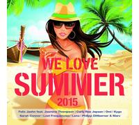 WE LOVE SUMMER 2015 - CALVIN HARRIS/MAROON 5/AVICII/DEICHKIND/+ 2 CD NEW