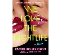 We Love The Nightlife