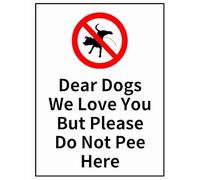 We Love You But Please Do Not Pee Here, Funny Dog Poop Yard Sign, Sturdy Aluminum Rust Free Home Indoor Outdoor Decor 20x30 CM