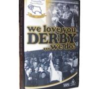 We Love You Derby We Do [DVD]