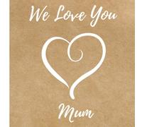 We Love You Mum: A Mother's Day Memory Book. Your Mother's Day Keepsake Heirloom Journal. Greeting Card Alternative Album. Mothers Day Present. A ... Memories And Mementos Throughout The Years.