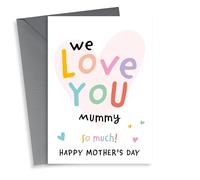 We Love You Mummy Mother's Day Card