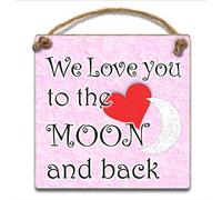 "We Love You To The Moon and Back" Pink Wooden Plaque