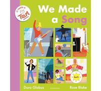 We Made a Song (It Takes a Team): A behind-the-scenes look at the music industry for budding musicians, producers and songwriters!