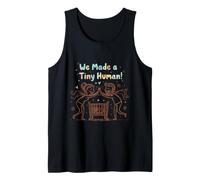 We Made a Tiny Human Funny New Parent Cartoon Design Tank Top