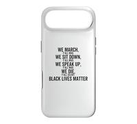We March Sit Down Speak Up Y'all Mad We Black Lives Matter Case for iPhone Air