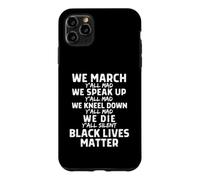 We March, Y'all Mad, Black Lives Matter Graphic BLM Melanin Case for iPhone 11 Pro Max