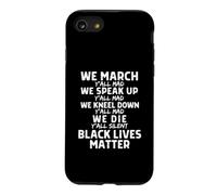 We March, Y'all Mad, Black Lives Matter Graphic BLM Melanin Case for iPhone SE (2020) / 7/8