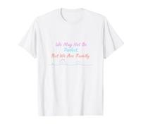 We May Not Be Perfect But We are Family Quote Design Value Graphic T-Shirt, Men, White, S