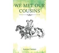 We Met Our Cousins: 1 (The Cousins Series)