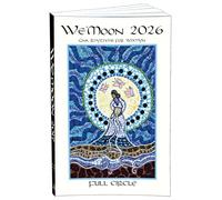 We’Moon 2026: Full Circle Sturdy Paperback Edition: 45th Edition