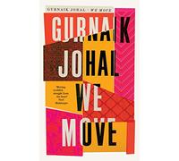 We Move: Winner of the 2023 Somerset Maugham Award