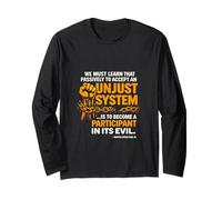 We Must Learn That Accept Unjust System Long Sleeve T-Shirt