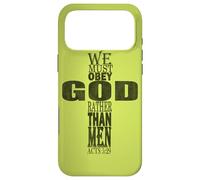 We Must Obey God Rather Than Men Bible Verse Acts 5:29 Case for iPhone 17 Pro Max