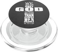 We Must Obey God Rather Than Men Bible Verse Acts 5:29 PopSockets PopGrip for MagSafe