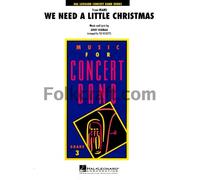 We Need a Little Christmas - Concert Band/Harmonie - SET