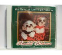 We Need A Little Christmas : Randall Atcheson - Pianist