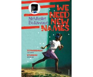 WE NEED NEW NAMES by BULAWAYO, NOVIOLET Paperback Self Help Business